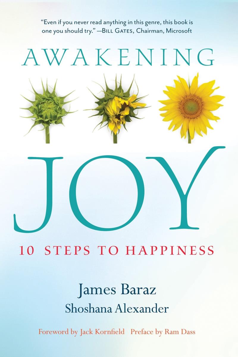 Awakening Joy 10 Steps to True Happiness