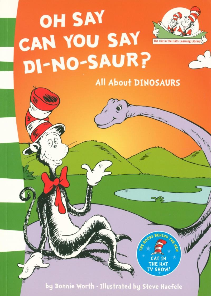 Oh Say Can You Say Di-no-saur?