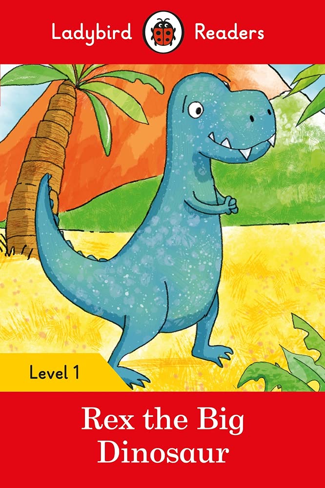 Ladybird Readers 1: Rex the Dinosaur