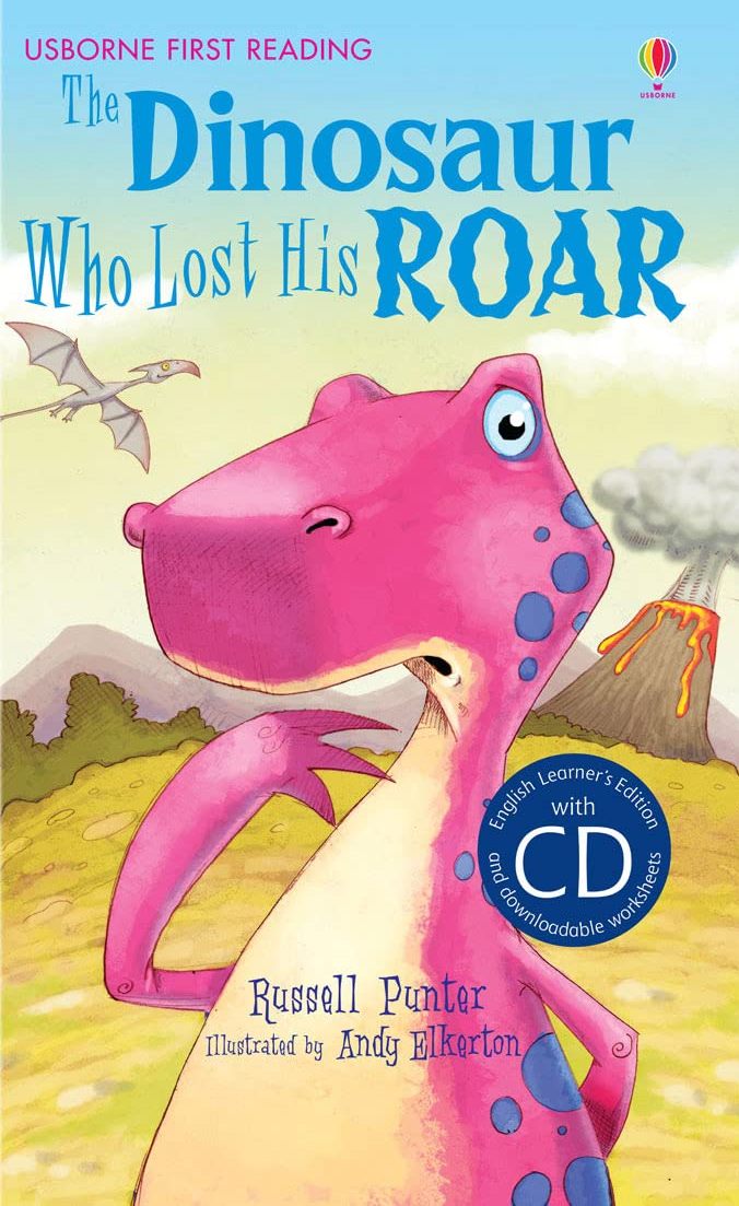 The Dinosaur Who Lost His Roar (With Audio CD)