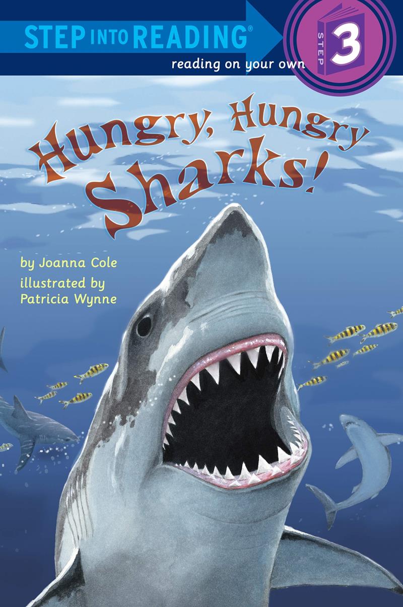 Step into Reading 3: Hungry, Hungry Sharks