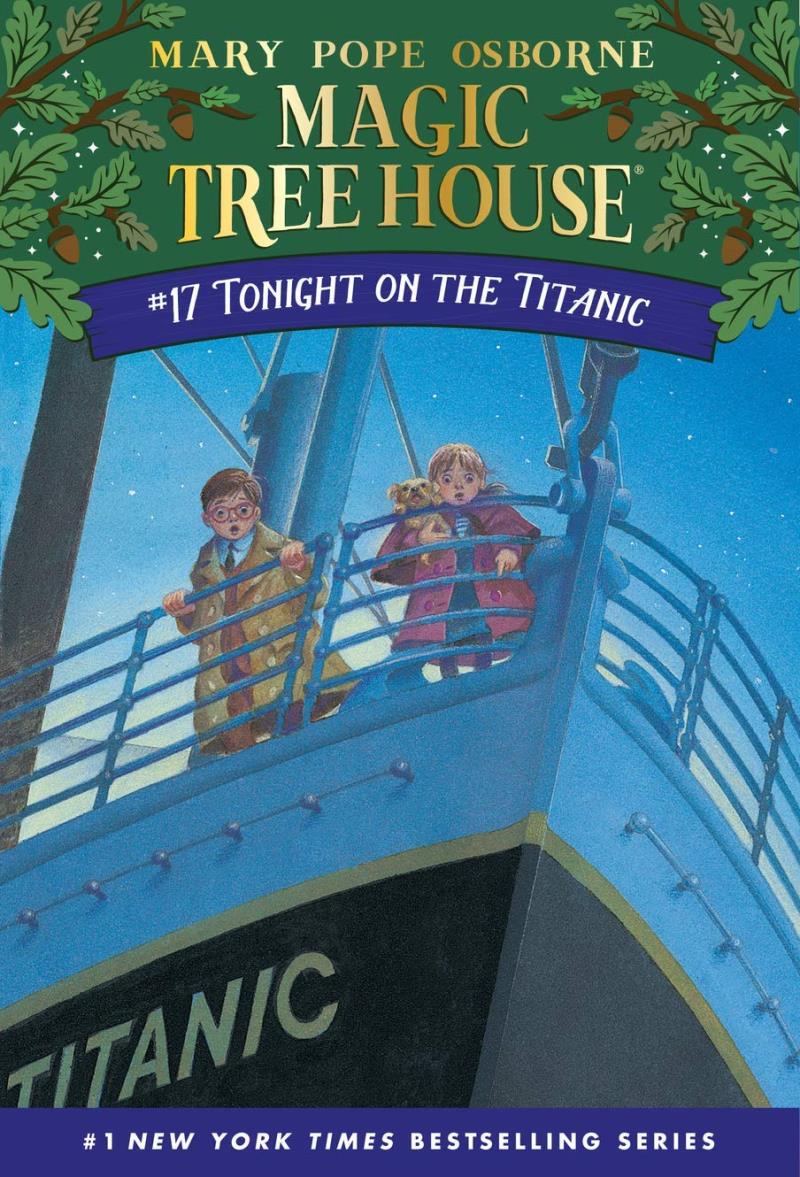 Magic Tree House #17: Tonight On The Titanic 鐵達尼驚魂記